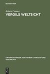 Cramer R.A.  Vergils Weltsicht